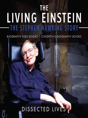 cover image of The Living Einstein: The Stephen Hawking Story